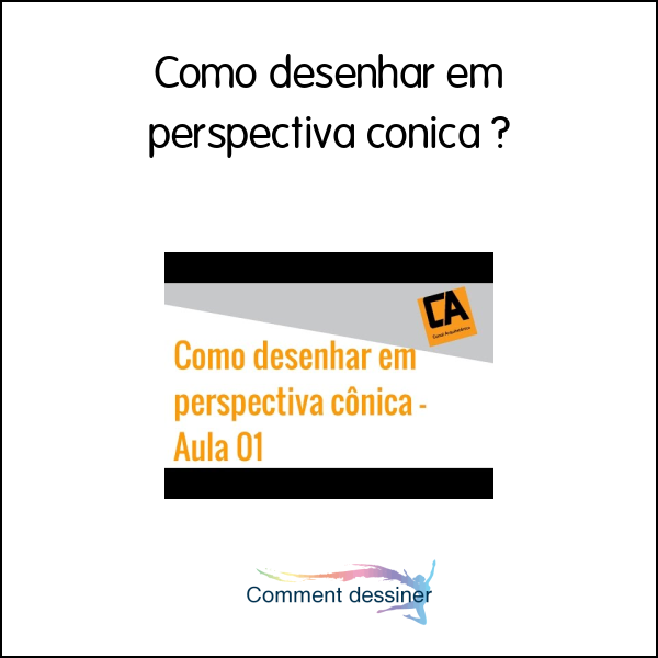 Como desenhar em perspectiva conica